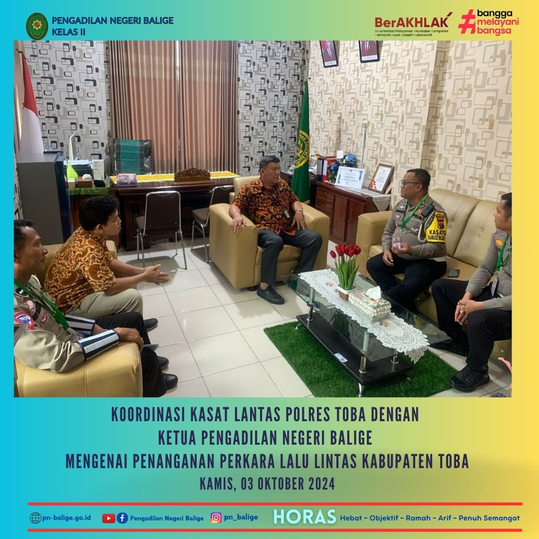 KOORDINASI KASAT LANTAS POLRES TOBA DENGAN KETUA PENGADILAN NEGERI BALIGE MENGENAI PENANGANAN PERKARA LALU LINTAS KABUPATEN TOBA